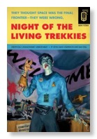 Night of the living trekkies